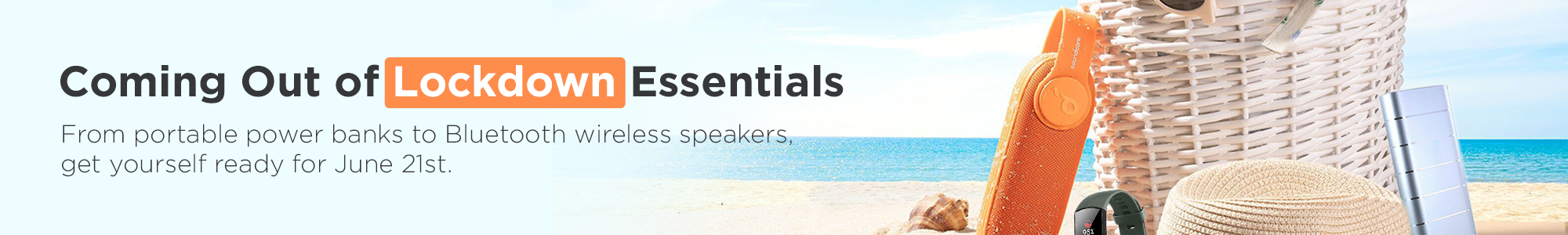 Shop Our Range of Coming out of Lockdown Essentials