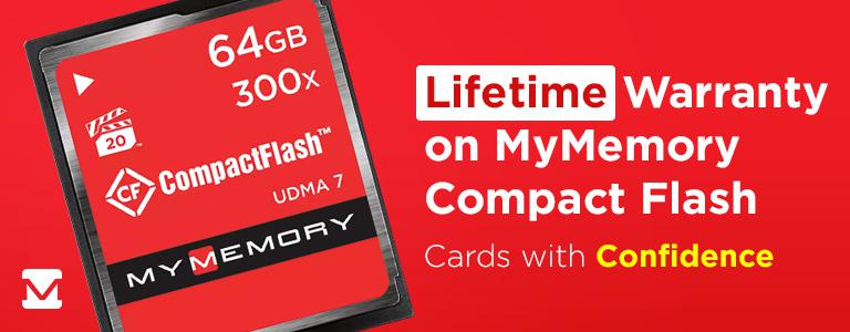 Lifetime Warranty on MyMemory Compact Flash Cards! Cards with Confidence