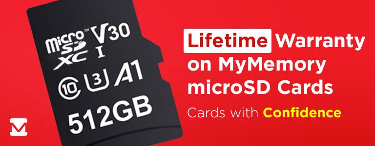 Lifetime Warranty on MyMemory microSD Cards! Cards with Confidence